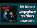 Zaho de Sagazan - La symphonie des éclairs(The symphony of lightning)(French/English Lyrics/Paroles)