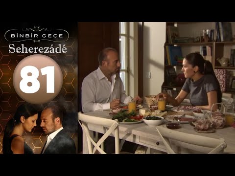 Seherezádé - 81 . Rész