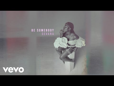 Video thumbnail for Be Somebody