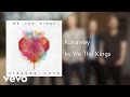 We The Kings - Runaway (AUDIO) 