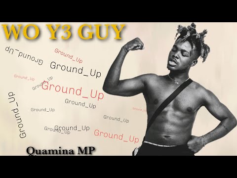 Quamina MP- Wo Y3 Guy(Lyrics Video)