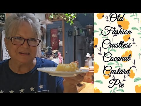Old Fashion Crustless Coconut Custard Pie Recipe