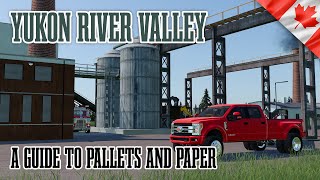 Pallet Factory and Paper Mill - Tutorial - Yukon River Valley - Farming Simulator 19