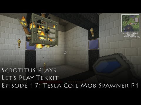 Let's Play Tekkit - Episode 17 - Tesla Coil Mob Spawner - Part 1