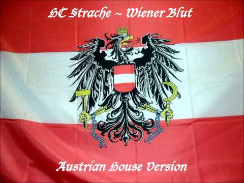 HC Strache - Wiener Blut (Austrian House Version).wmv