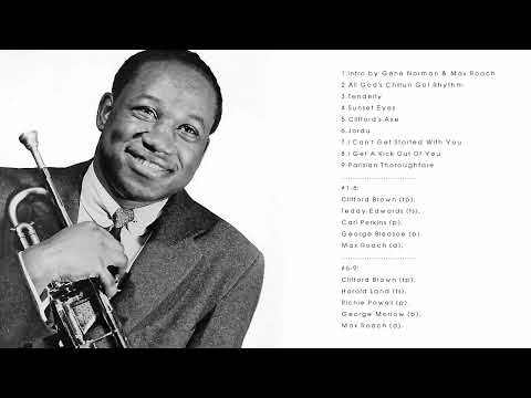 Max Roach & Clifford Brown Quintet: The Very Best of Playlist