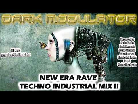 NEW ERA RAVE TECHNO INDUSTRIAL MIX 2