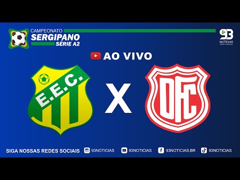 FINAL: ESTANCIANO X DORENSE - Campeonato Sergipano Série A2
