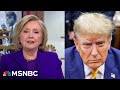 'Justice delayed is justice denied':  Hillary Clinton weighs in on Trump's trials