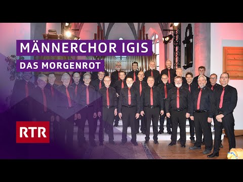 Männerchor Igis I Das Morgenrot I Registraziuns Flem 2023 I RTR Musica