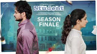 Student Web Series || Season Finale || Shanmukh Jaswanth || Subbu K || Infinitum Media