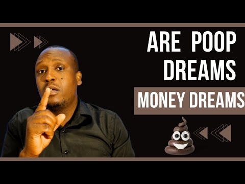 Are Poop dreams Money dreams // Leran from the interpreter Apostle Humphrey