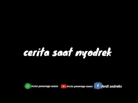 Cerita saat nyodrek ,,karna hobi kami bahagia//cctv ponorogo suoss