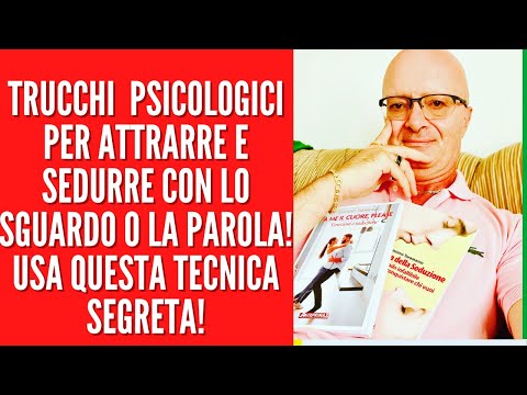 Psychological Tricks to ATTRACT and SEDUCE with Eyes or Words! Use this Secret Technique!