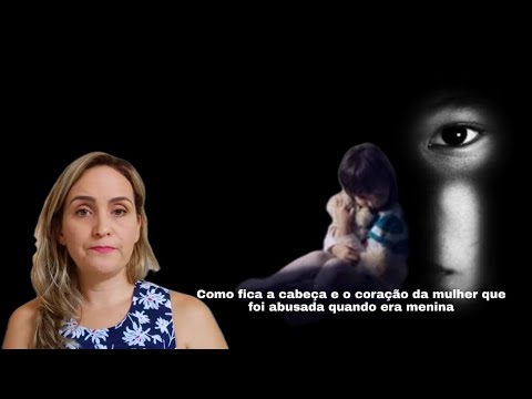 COMO CURAR O TRAUMA DO ABUSO SEXUAL NA INFÂNCIA. Esperança para mulheres traumatizadas.