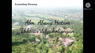 Download lagu Pantung Bolaang Mongondow Alm. Abang Hatam ' Ikhtiar dika koliongan' mp3