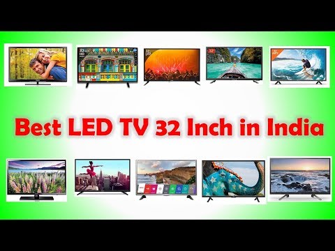 Best LED TV 32 Inch in India | WHICH IS TEH BEST 32 INCH FULL HD TV - बेस्ट 32 इंच का टीवी Video