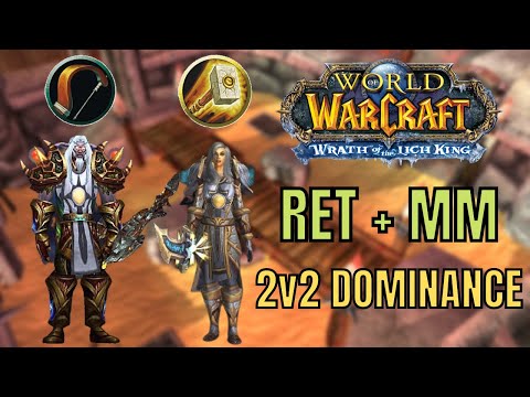 Dominating 2v2 arenas as Retribution Paladin + Marksmanship Hunter | Warmane WotLK