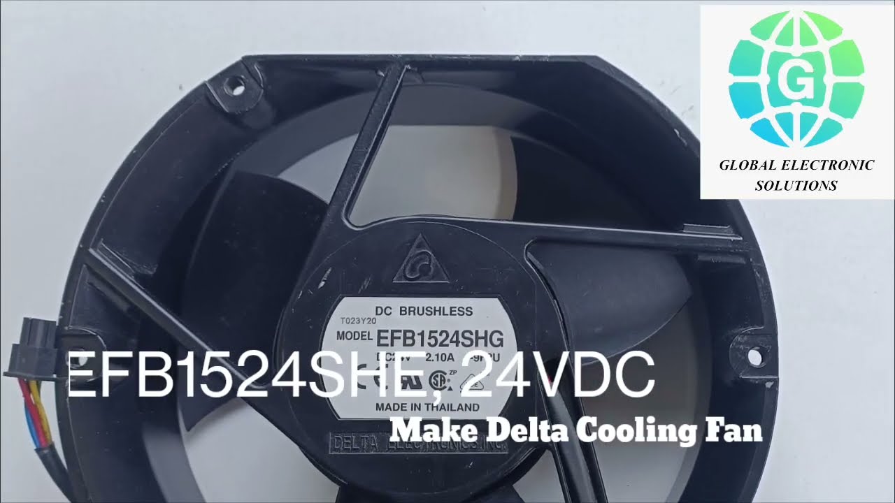 DELTA, COOLING FAN, EFB1524SHE, 24VDC #Global_Electronic_Solutions