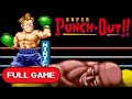 Super Punch Out SNES FULL GAME Longplay Gameplay Walkthrough Playthrough VGL