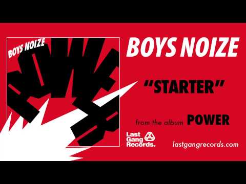 Boys Noize - Starter