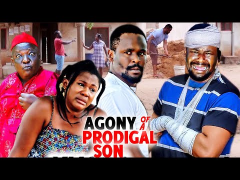 AGONY OF A PRODIGAL SON COMPLETE SEASON 11&12 -(Zubby Michael) 2021 LATEST NIGERIAN NOLLYWOOD MOVIE