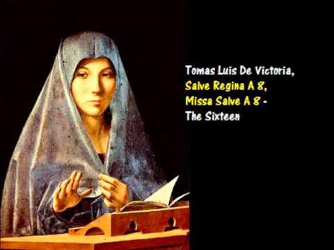 Tomas Luis De Victoria   Salve Regina A 8 Missa Salve A 8