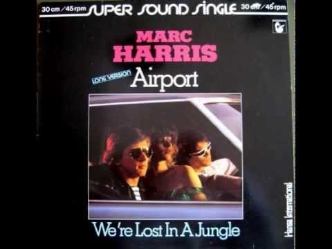 Marc Harris - We're Lost In A Jungle ( 1981  Electronic, Funk / Soul, Pop )