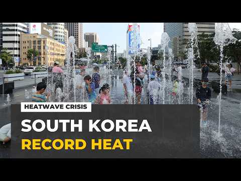 South Korea's record heatwave: People advised to stay indoors as mercury rises