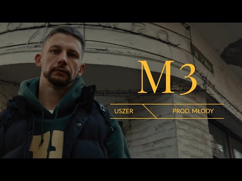 Uszer - M3 (prod. Młody ) Cuty: Michos
