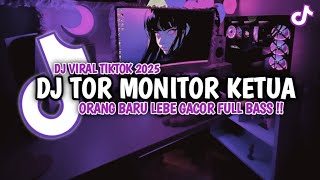Download lagu DJ TOR MONITOR KETUA - ORANG BARU LEBE GACOR REMIX FULL BASS 🔥VIRAL TIKTOK TERBARU 2025 🔥 mp3 Download lagu DJ TOR MONITOR KETUA - ORANG BARU LEBE GACOR REMIX FULL BASS 🔥VIRAL TIKTOK TERBARU 2025 🔥 mp3