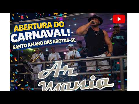 Banda Art Mania abrindo o Carnaval em Santo Amaro das Brotas-SE