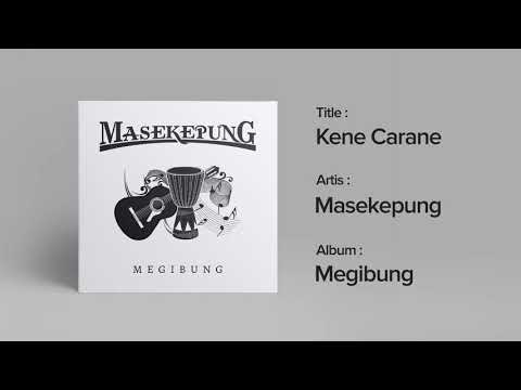 Masekepung - Kene Carane - Album Baru
