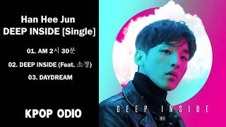[Full Single Album] 한희준 Han Hee Jun - 1st Single Digital 'DEEP INSIDE'