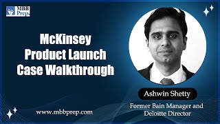 McKinsey Product Launch Case Walkthrough