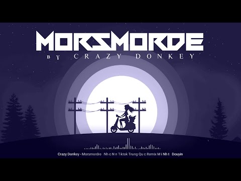 CRAZY DONKEY - MORSMORDRE 🎵 (1 HOUR VERSION)