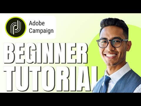 Adobe Campaign Tutorial for Beginners | Marketing Software Overview