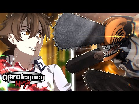 Denji vs Issei - RAP BATTLE | AfroLegacy ft Carter Sauce [CHAINSAW MAN VS HIGHSCHOOL DXD]