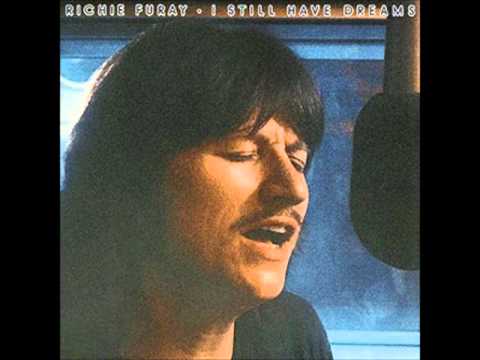 I Still Have Dreams - Richie Furay