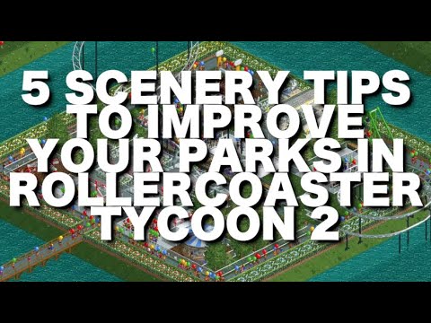 5 Scenery Tips to Improve Your Parks in Rollercoaster Tycoon 2