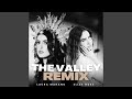 The Valley With Ellee Duke Remix