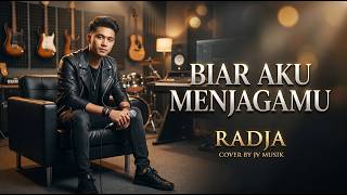 Download lagu BIAR AKU MENJAGAMU - RADJA | Cover By JV Musik mp3 Download lagu BIAR AKU MENJAGAMU - RADJA | Cover By JV Musik mp3
