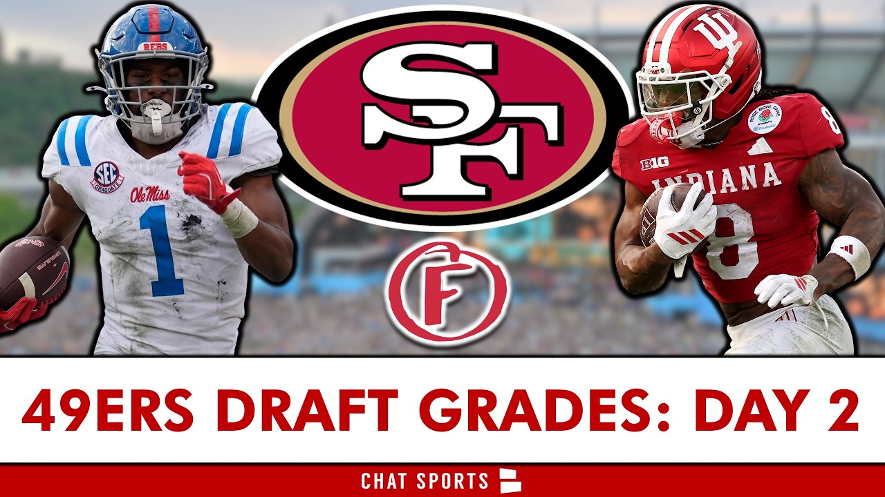 San Francisco 49ers Draft Grades For Rounds 2 & 3...What Are The 49ers Doing?