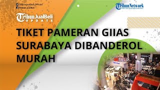 Resmi Digelar Hari Ini, Tiket Masuk Pameran Otomotif GIIAS Surabaya Dibanderol Murah Rp 20 Ribuan
