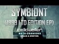 Celldweller - Symbiont (1999 Ltd Edition EP)