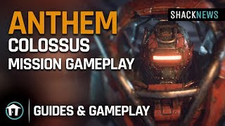 Anthem - Colossus Mission Gameplay