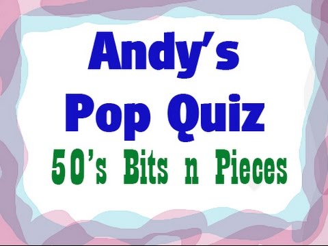 Pop Quiz No61 - 50s Bits & Pieces.