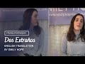 Dos Extraños- RUGGERO (English translation by Emily Hope)