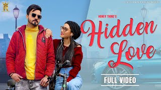 Hidden Love: Honey Thind  | Official Music Video | (Love Story) RAjA&#39;z Film 2020