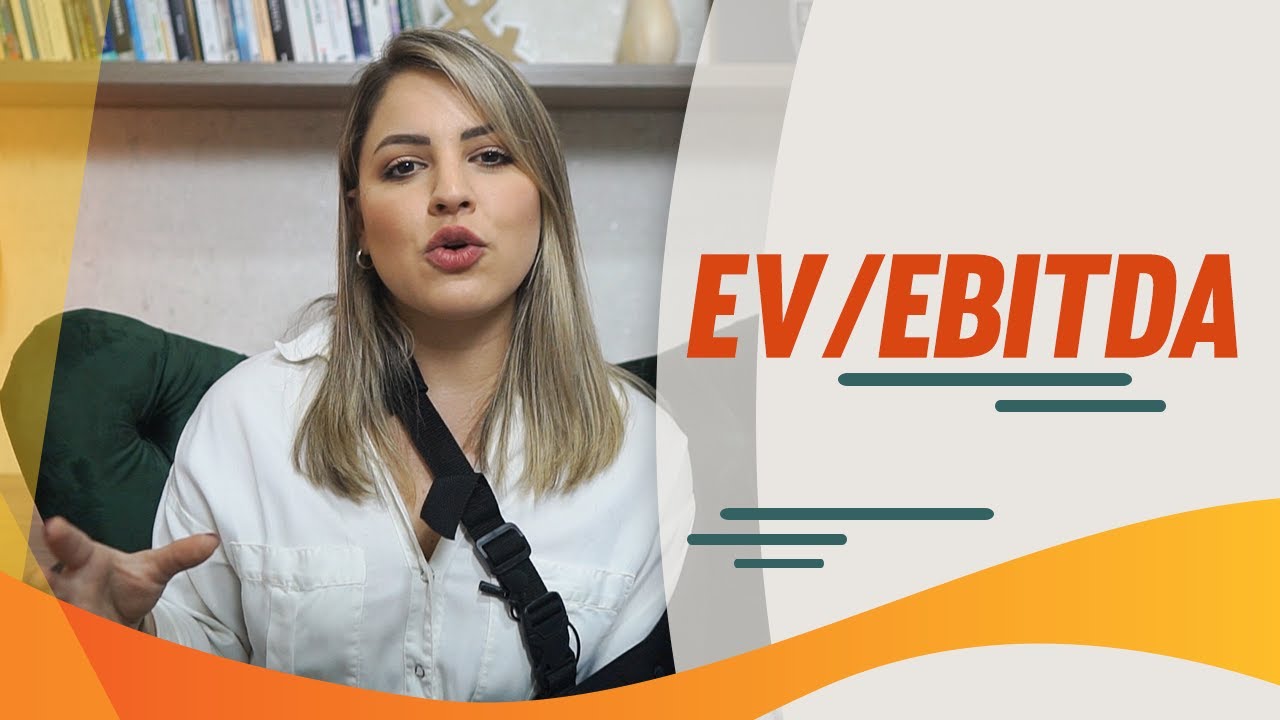 EV/EBITDA: o que significa, para o que serve e como calcular esse indicador